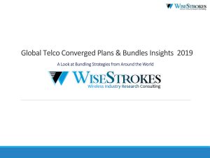 Global Telco Converged Plans & Bundles Insights 2019: A Look at Bundling Strategies from Around the World