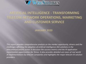 Artificial Intelligence-Transforming Telecom Network Operations, Marketing & Customer Service in 2020