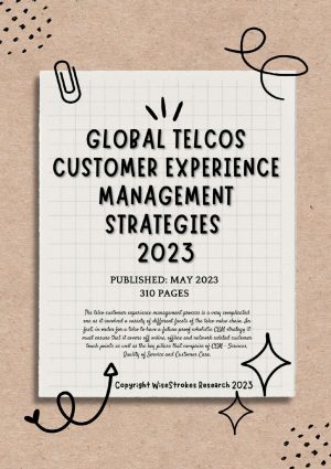 Global Telcos Customer Experience Management Strategies 2023