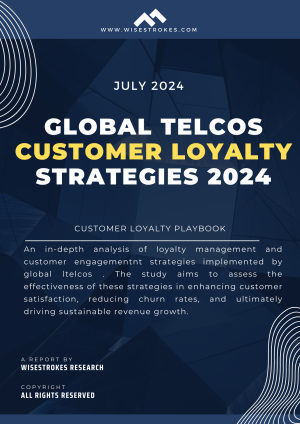 Global Telcos Customer Loyalty Strategies 2024
